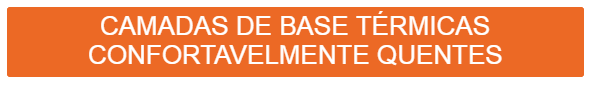 Bot&atilde;o laranja com o texto 'Roupa interior t&eacute;rmica agradavelmente quente'.