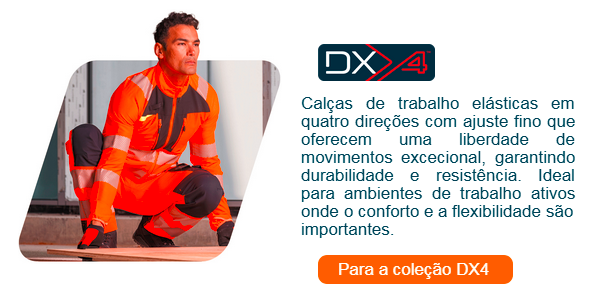 Breve introdução à coleção DX4 com uma imagem que mostra um trabalhador com um fato laranja de alta visibilidade a levantar uma prancha do chão. É fornecido um link para a coleção DX4.