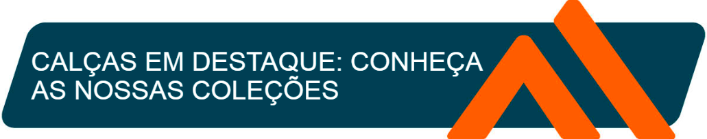 Banner em azul e laranja com a inscrição: Em evidência: Conheça as nossas coleções