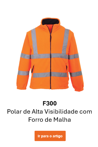 Imagem do casaco de fleece de alta visibilidade F300 em laranja com forro em malha e faixas refletoras. Link para o artigo.